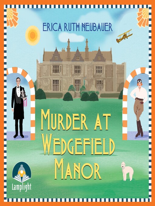 Title details for Murder at Wedgefield Manor by Erica Ruth Neubauer - Available